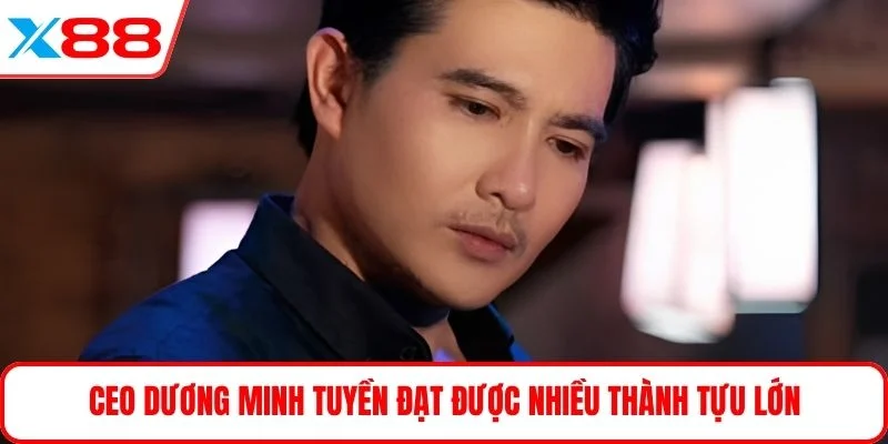 CEO Dương Minh Tuyền đạt được nhiều thành tựu lớn