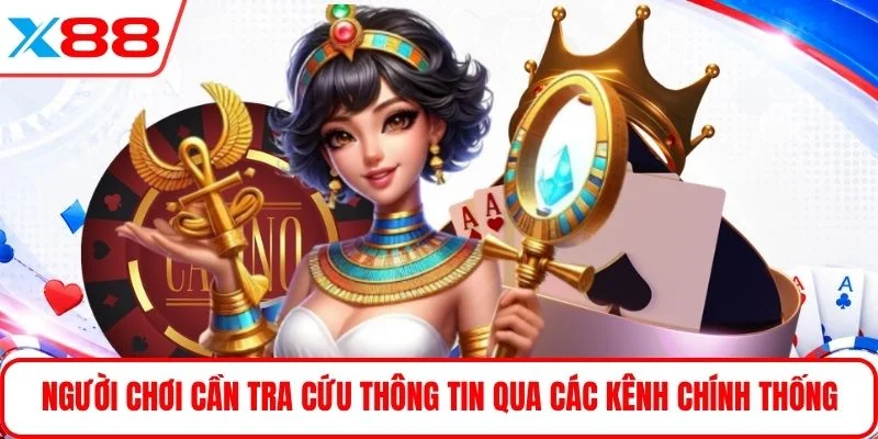 Người chơi cần tra cứu thông tin qua các kênh chính thống
